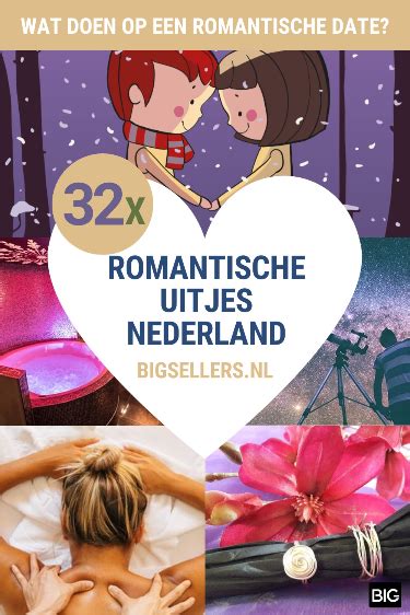 dagje samen weg|31 Romantische uitjes en de leukste date ideeën